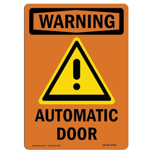 Safety Sign, OSHA WARNING, 5" Height, Automatic Doors, Portrait, 10PK